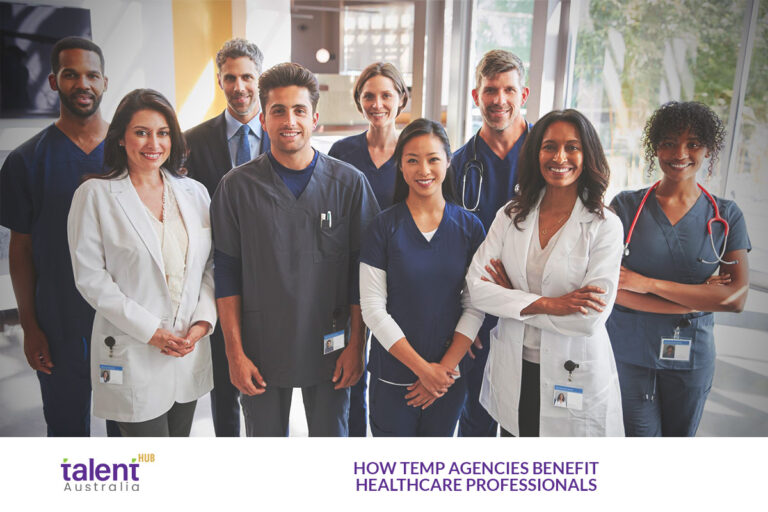 How Temp Agencies Benefit Healthcare Professionals in Australia