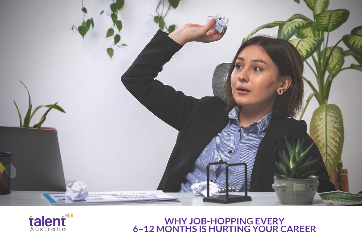 Why Job-Hopping Every 6–12 Months Is Hurting Your Career