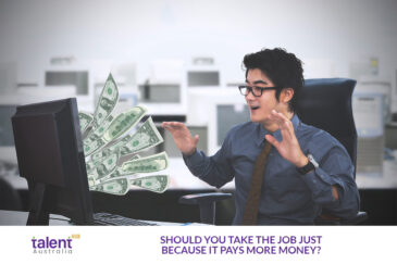 Should You Take the Job Just Because It Pays More Money