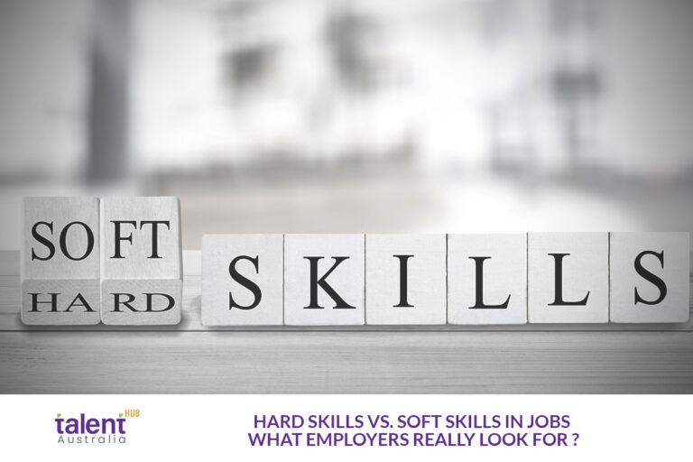 Hard Skills vs. Soft Skills in Jobs: What Brisbane Employers Really Look For