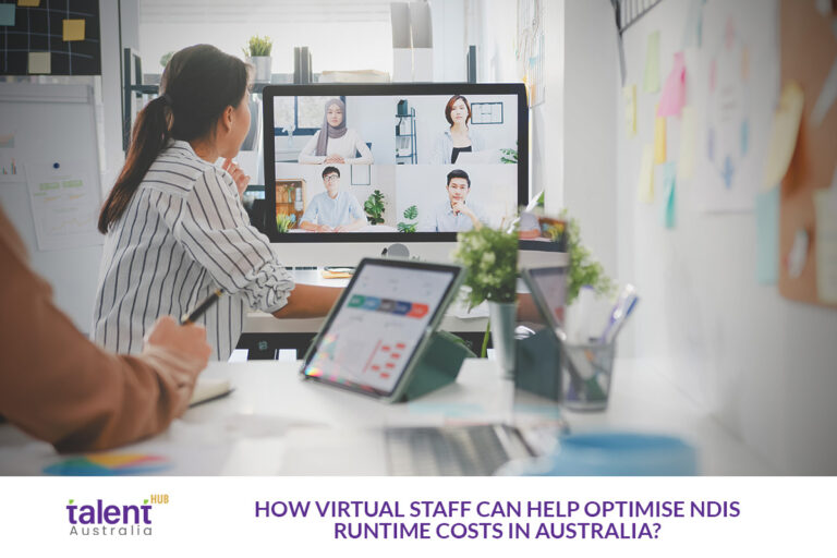 How Virtual Staff Can Help Optimise NDIS Runtime Costs in Australia?