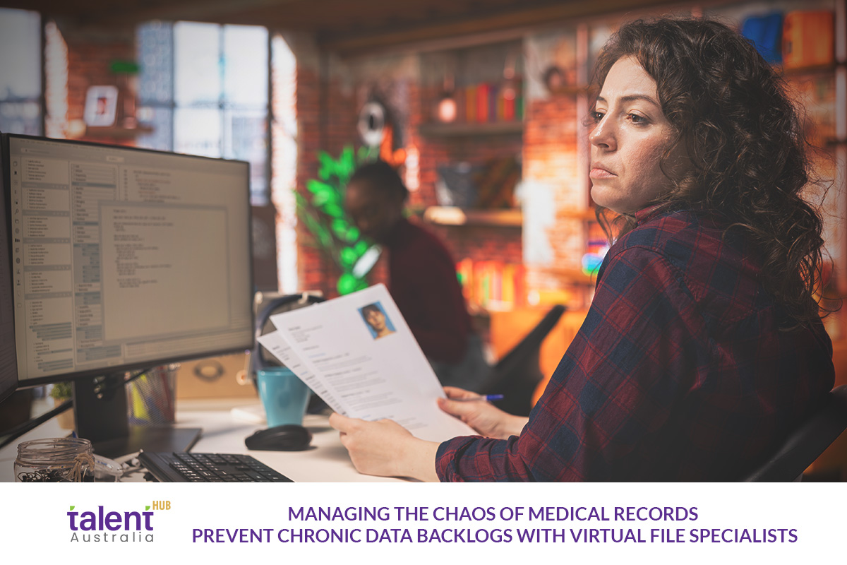 Managing the Chaos of Medical Records: How Virtual File Specialists Prevent Chronic Data Backlogs